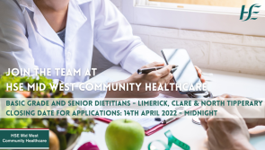 HSE Seeking Dietitians to work in Limerick, Clare and North Tipperary